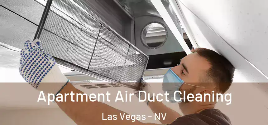  Apartment Air Duct Cleaning Las Vegas - NV