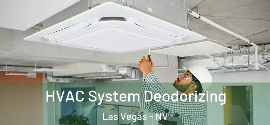  HVAC System Deodorizing Las Vegas - NV
