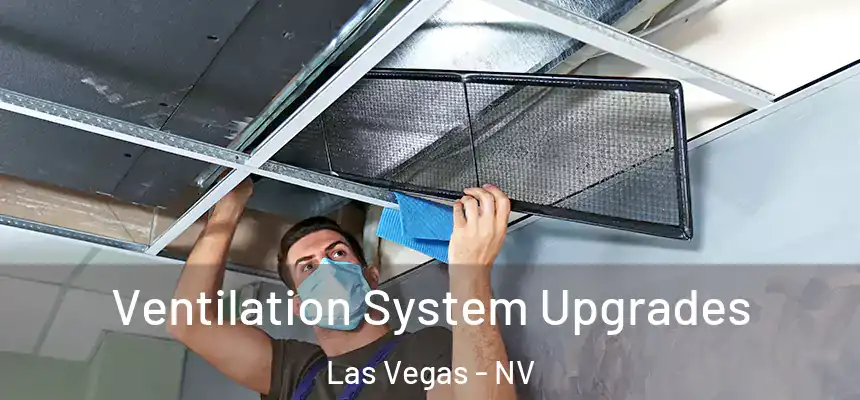 Ventilation System Upgrades Las Vegas - NV